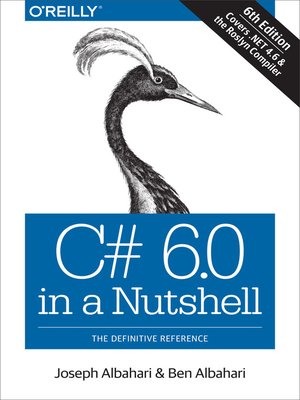 cover image of C# 6.0 in a Nutshell